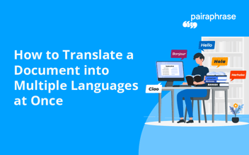 translate document into multiple languages at once
