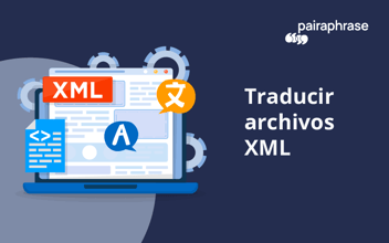 traducir archivos XML