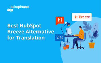 hubspot breeze alternative for translation