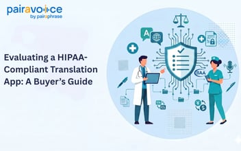 Buyers Guide: HIPAA compliant translation app