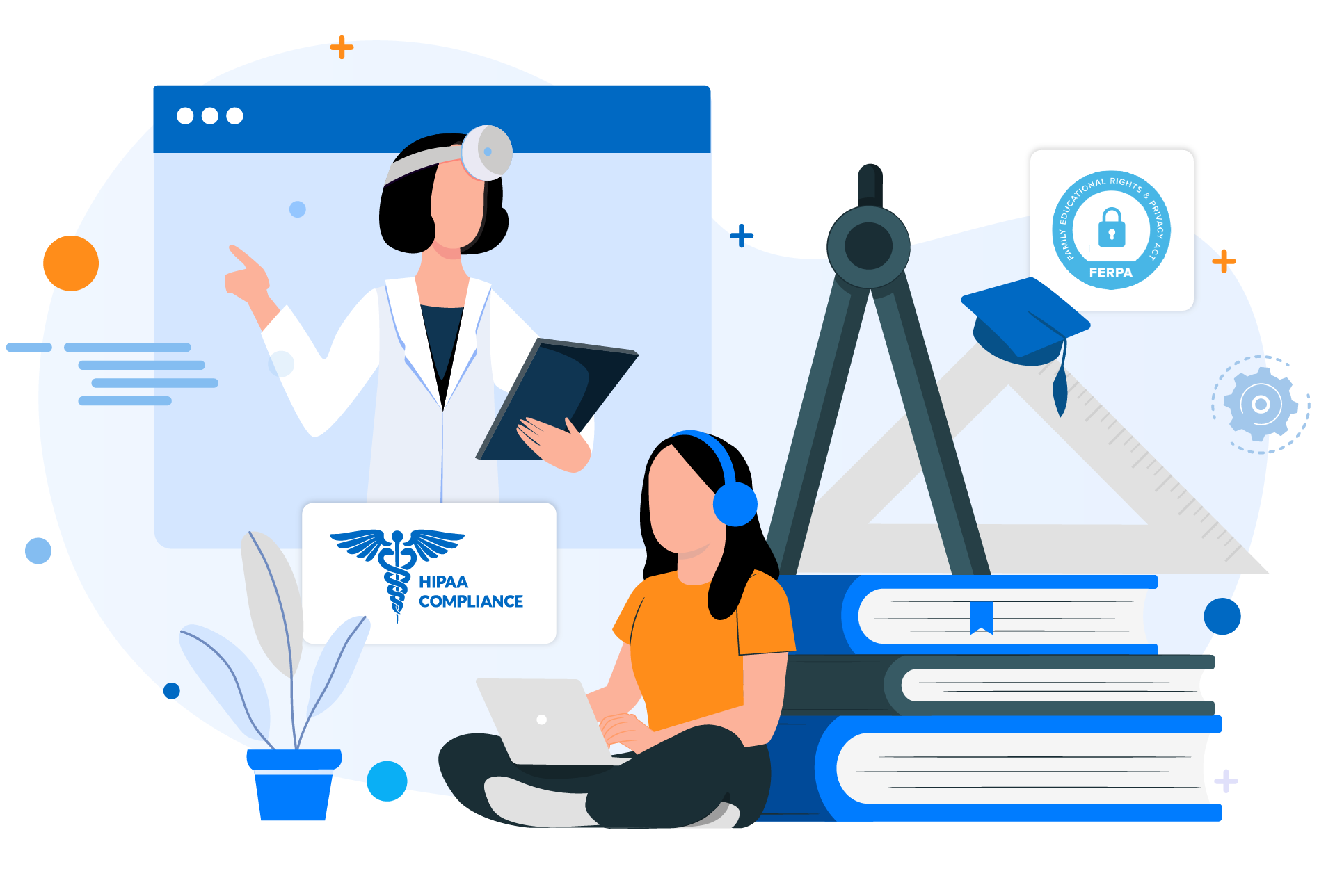 Comply with HIPAA and FERPA