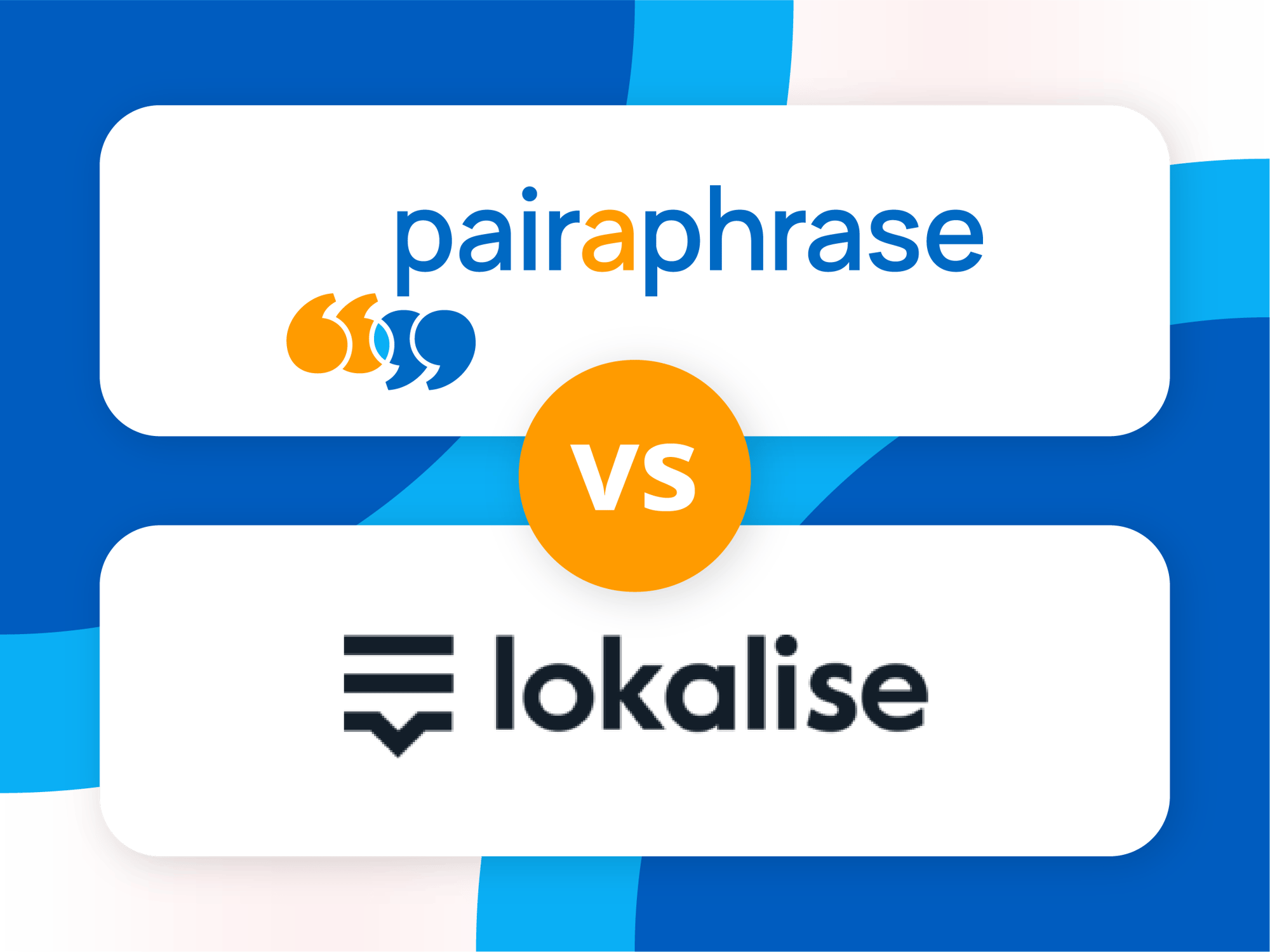 Compare Lokalise to Pairaphrase