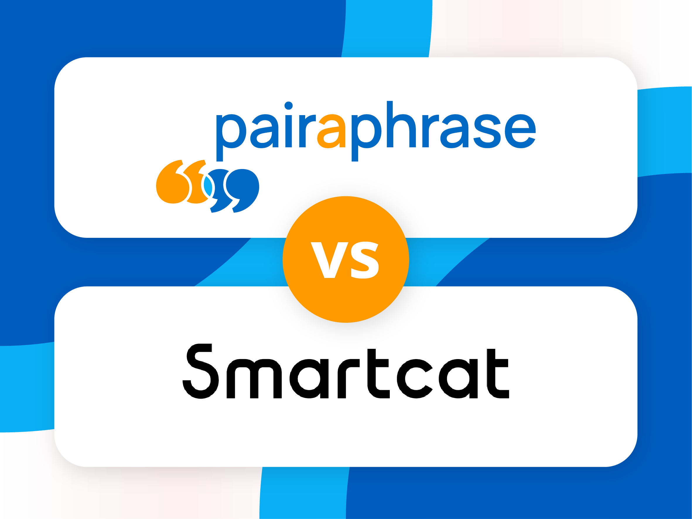 Compare Smartcat to Pairaphrase