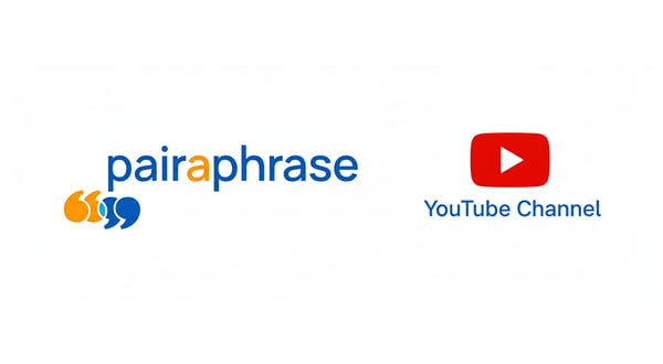 Pairaphrase and YouTube