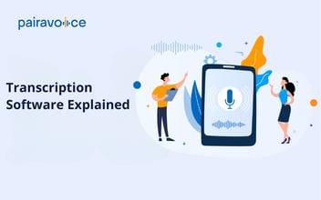 Transcription Software Explained