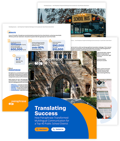 Case Study - Translating Success for Top 40 School District