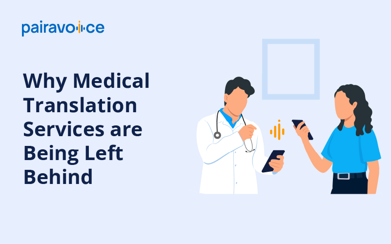 Why medical translation services are being left behind