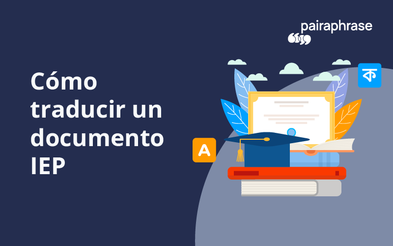 Cómo traducir un documento IEP