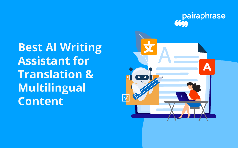 best ai writing assistant for translation