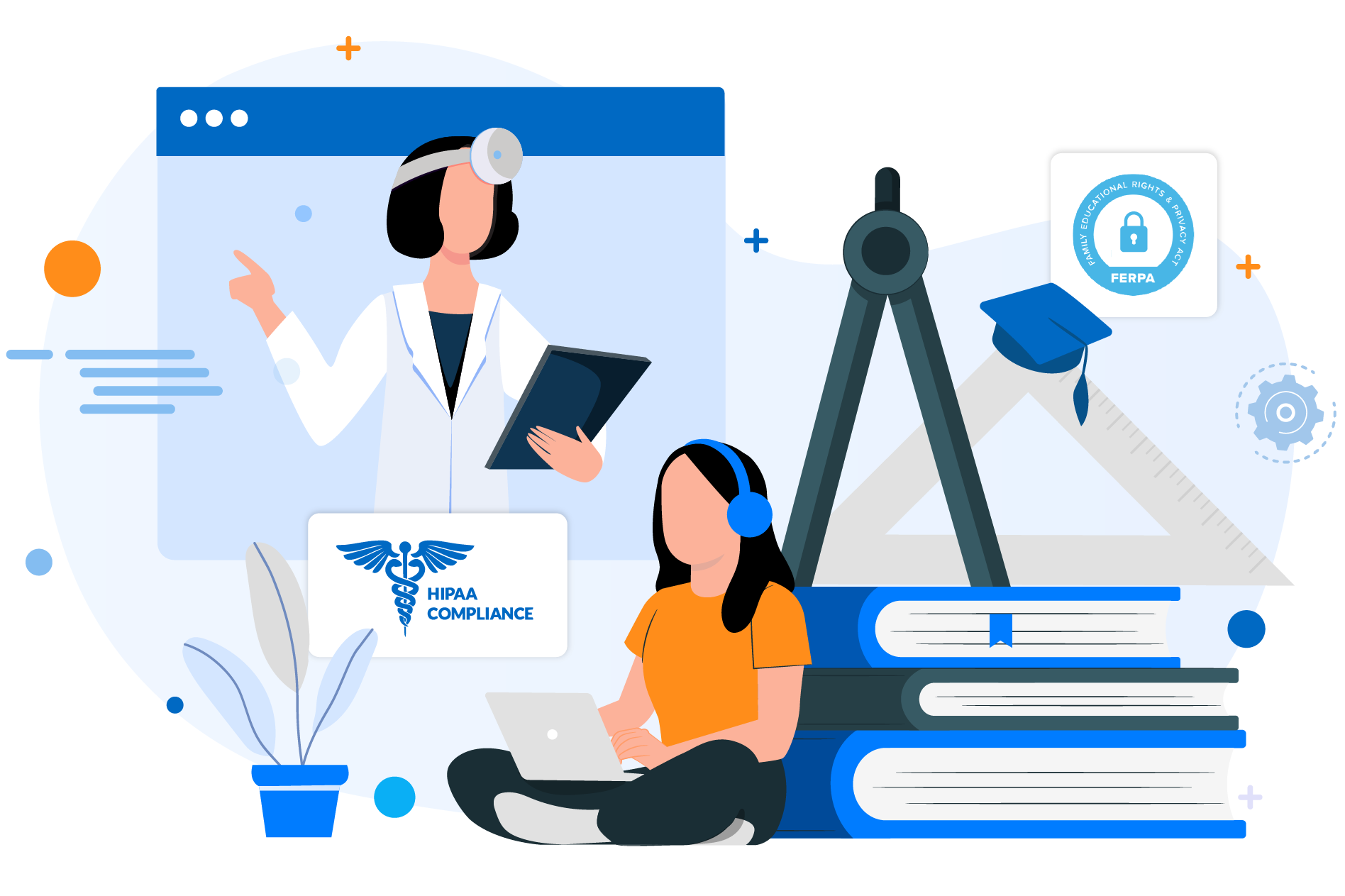 Comply with HIPAA and FERPA