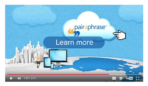 Learn more about Pairaphrase